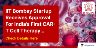 IIT Bombay Startup ImmunoACT Receives Approval For India’s First CAR-T Cell Therapy; Check Details Here